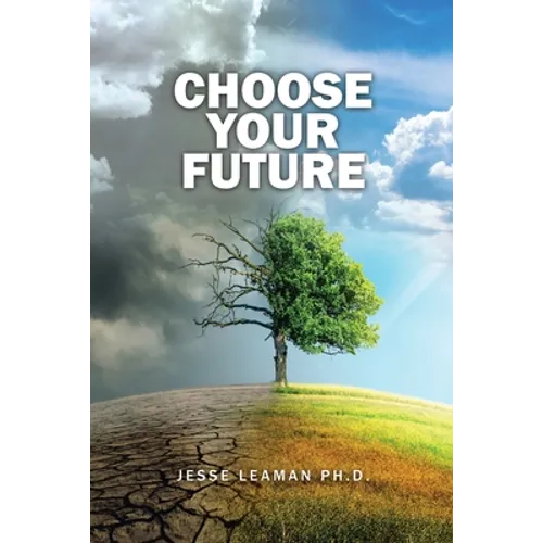 Choose Your Future
