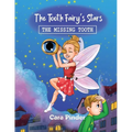 The Tooth Fairy's Stars: The Missing Tooth