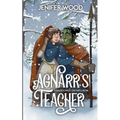 Agnarr's Teacher: A Monster Romance With Space Orc Vikings