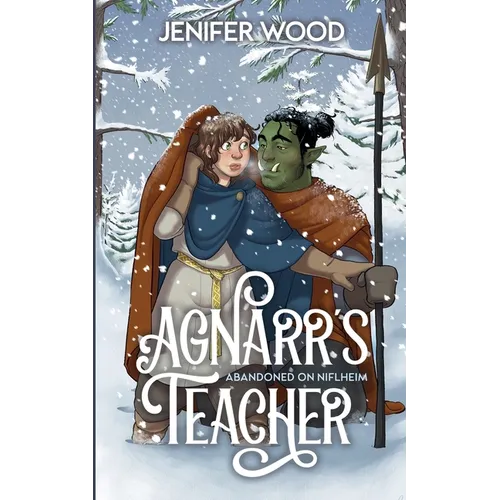 Agnarr's Teacher: A Monster Romance With Space Orc Vikings