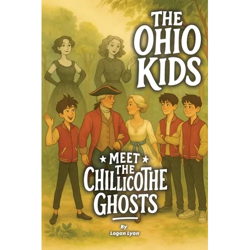 The Ohio Kids: Meet the Chillicothe Ghosts