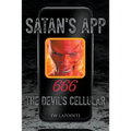 Satan's App: The Devil's Cellular