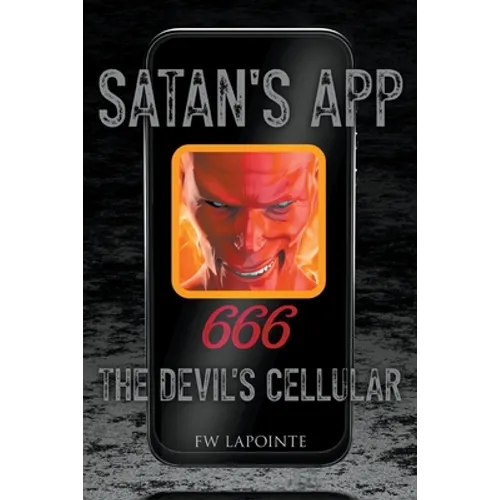 Satan's App: The Devil's Cellular