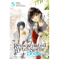 A Reincarnated Witch Spells Doom, Vol. 5