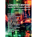 London Centric: Tales of Future London