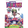 I Hate Fairyland Volume 1: Madly Ever After
