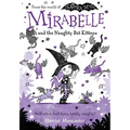 Mirabelle and the Naughty Bat Kittens: Volume 5