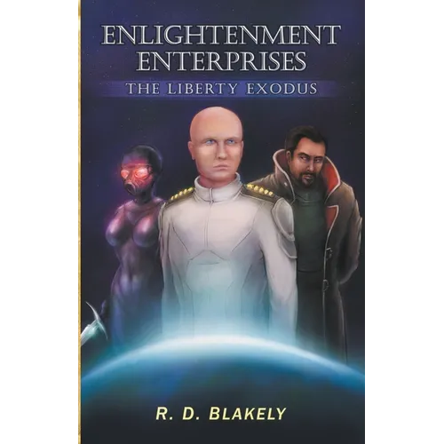 Enlightenment Enterprises: The Liberty Exodus