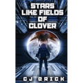 Stars Like Fields of Clover