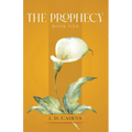 The Prophecy: Book One