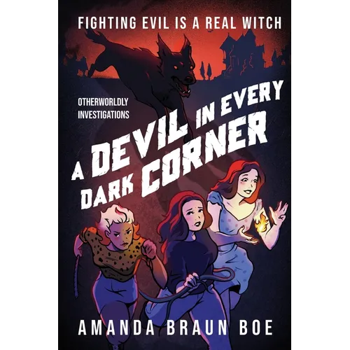 A Devil in Every Dark Corner