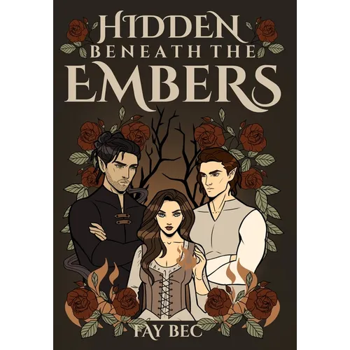 Hidden Beneath the Embers