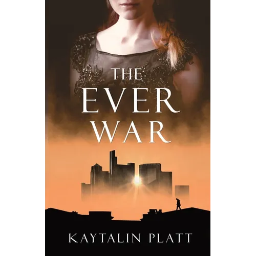 The Ever War