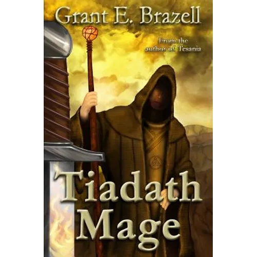 Tiadath Mage: Tesania series #2
