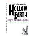 TALES Of The HOLLOW EARTH: The Edgar Rice Burroughs Edition