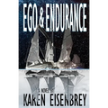 Ego & Endurance