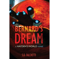 Bernard's Dream: A Hayden's World Novel
