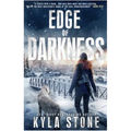 Edge of Darkness: A Survival Thriller