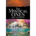 The Mystical Ones: Rise to Power
