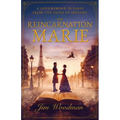 The Reincarnation of Marie: A Love Reborn in Paris From the Pages of History