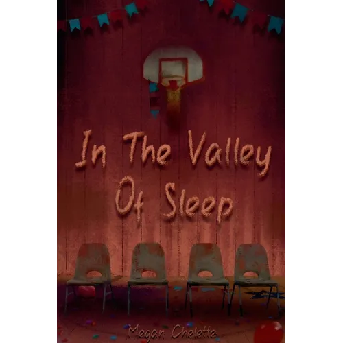 In the Valley of Sleep
