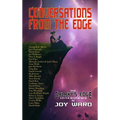 Conversations from the Edge: The Galaxy's Edge Interviews