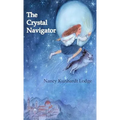 The Crystal Navigator: A Perilous Journey Back Through Time