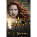 Past Legends: An Arthurian Fantasy Novel