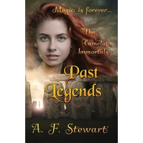 Past Legends: An Arthurian Fantasy Novel