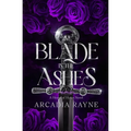 The Blade in the Ashes