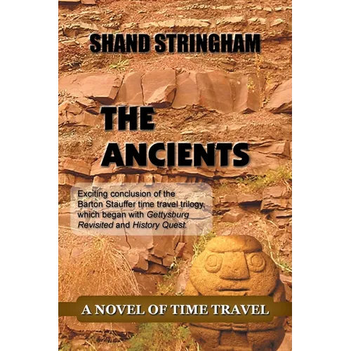 The Ancients: A Novel of Time Travel