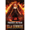 Phoenix's Refrain