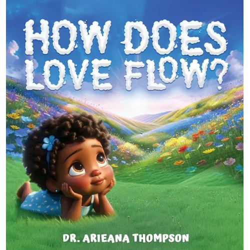How Does Love Flow?