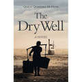 The Dry Well