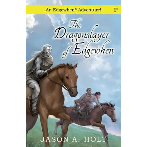 The Dragonslayer of Edgewhen