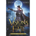 Visions of Fate