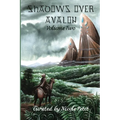 Shadows Over Avalon (Volume 2)