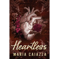 Heartless: A Fairy Tale Retelling