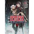 Berserk of Gluttony (Light Novel) Vol. 7