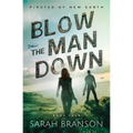Blow the Man Down
