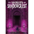 The Secrets of Shadowcrest