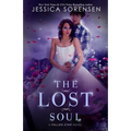 The Lost Soul: Fallen Souls Series