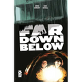 Far Down Below
