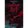 Performances of a Death Metal Bard