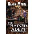 The Chained Adept: A Lost Wizard's Tale