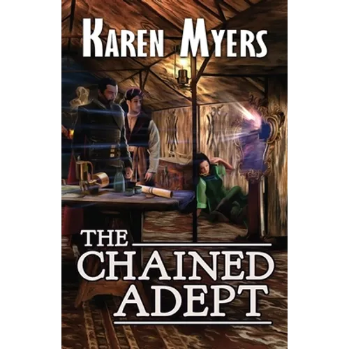 The Chained Adept: A Lost Wizard's Tale