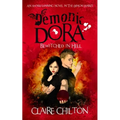 Demonic Dora: Bewitched in Hell