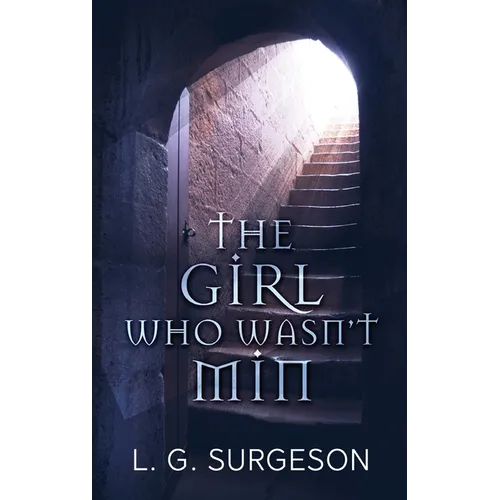 The Girl Who Wasn't Min - Hardcover