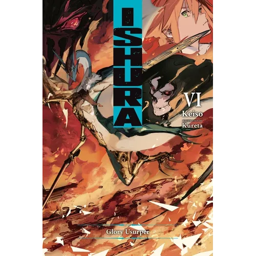 Ishura, Vol. 6: Volume 6