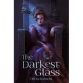 The Darkest Glass